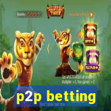 p2p betting